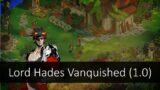 Lord Hades Vanquished – Hades 1.0