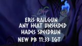 Unseeded Any Heat Hades Speedrun (Aspect Eris) PB 11:33 IGT (Commentary)