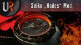 Diese Uhr ist unterirdisch gut… (Seiko "Hades" Mod)