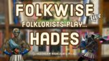 Folklorists Play Hades Part Six (feat. Dr. Robert Guyker) [Folkwise Live Highlights]