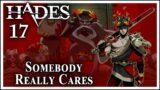 Hades [Part 17]: Somebody Really Cares