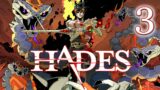 Hades [Stream] (Part 3) [Twitch, 2021.07.03]