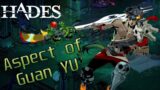 Let's play Hades – Launch Update – Aspect of Guan Yu
