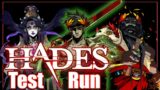 Test Run – Hades