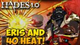 40 Heat Eris Rail | Hades 1.0