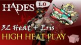 EASY 32 HEAT WITH ASPECT OF ERIS | Hades v1.0 (with commentary)