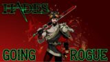 Going Rogue : HADES (Livestream)