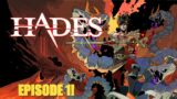 Hades! Gameplay Episode 1!