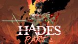 Hades // Gameplay // Part 2