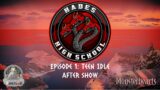 Hades High School After Show || Episode 1: Teen Idle
