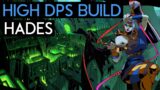 My HIGH DPS Build for HADES!
