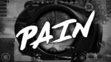 PAIN – A BGMI Montage | Hades