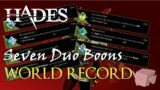 SEVEN DUO BOONS IN ONE GAME… A World Record?? | Hades