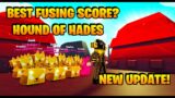 UPDATE! Best Fusing Score for Hound of Hades? Pet Simulator X