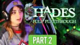 GIBI PLAYS: HADES | Full Playthrough Part 2