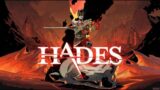 HADES | Second RUN!