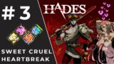 Hades #3 (Unedited, No Comm.) – Sweet Cruel Heartbreak
