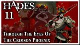 Hades [Part 11]: Through The Eyes Of The Crimson Phoenix