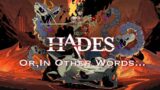 Hades, or, in other words…