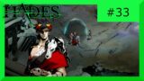 Hades part 33 no commentary