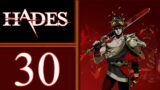 Hades playthrough pt30 – Now, Time To BLAST My Way Out of the Underworld!!!