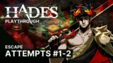 Escaping Tartarus: Attempts #1 & #2 | Hades Full Playthrough [HD Gameplay]