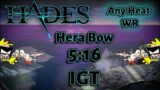 Hades – Any Heat unmodded speedrun: 5:16 IGT Hera Bow (Any Heat WR)