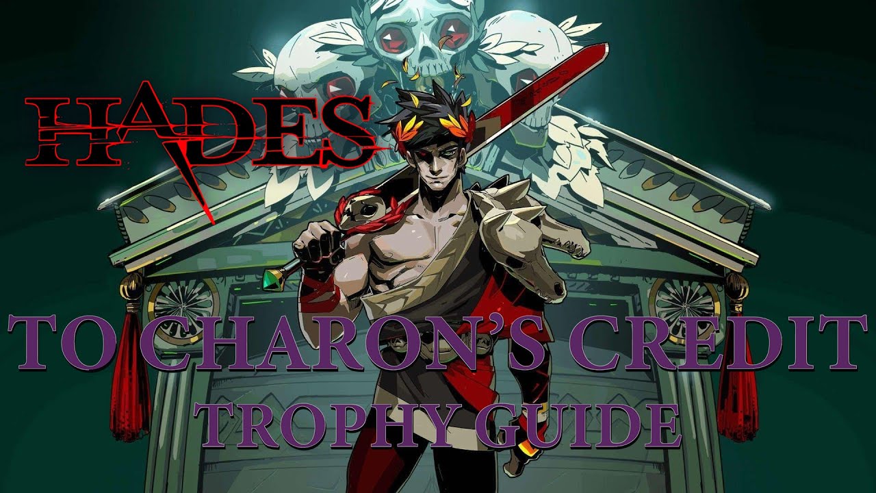 Hades Earn a Loyalty Card / Charon Fight (To Charon's Credit Trophy