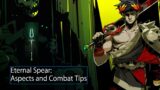 Hades: Eternal Spear Battle Tips!