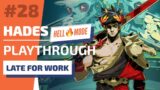 Hades Hell Mode Playthrough – Attempt #28: Late for Work