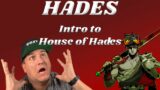 Hades Lets Play – Introduction – First Time Playing!