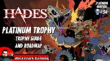 Hades Trophy Guide – Platinum Trophy of the Gods | PLATINUM HUNTERS #34
