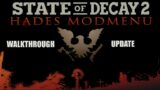 State of Decay 2 | Hades Mod Menu Walkthrough Update