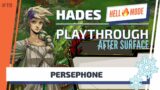 #19 Finally, The First Ending – Hades Playthrough (Hell Mode)