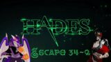 Dual Choices; Hades – Escape 34-2 | DeadEndGaming