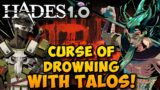 How Good is Curse of Drowning with Talos Fist | Hades
