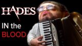 In the Blood – Hades accordion cover