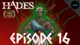 THESEUS IS A DOO-DOO HEAD | First Time Hades Ep. 16