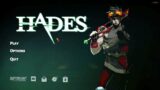 Hades Gameplay 2/21/22