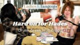 Hard on for Hades || DRUNK GREEK MYTHOLOGY – Ladies & Tangents EP. 132