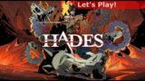 Let's Play: Hades [First Hour, First 2 Bosses]