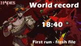[Tied World Record] Speedrun Hades Fresh File – First run in 18:40