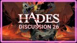 Discussion 26:  Hades