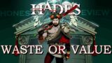 Hades Review – Waster or Value?