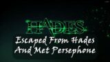 Hades – Zagreus Escapes Hades Meets His Mother Persephone | Hades Gameplay Without Commentary