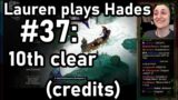 Lauren plays Hades #37: 10th clear, credits roll, Persephone!! (and Orpheus and Eurydice)