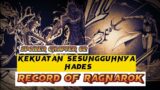 Spoiler Record Of Ragnarok Chapter 62 || Kekuatan Hades Sesungguhnya