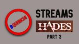 BQuanchi Streams #0060 – Hades Part 3