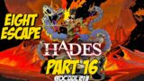 EIGHT ESCAPE – Let's Play: Hades Gameplay Walkthrough Part 16 | Xbox Series X