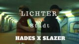 HADES FEAT. SLAZER – LICHTER  DER STADT ( prod. by LIZO & EMODE ) [OFFICIAL VIDEO]